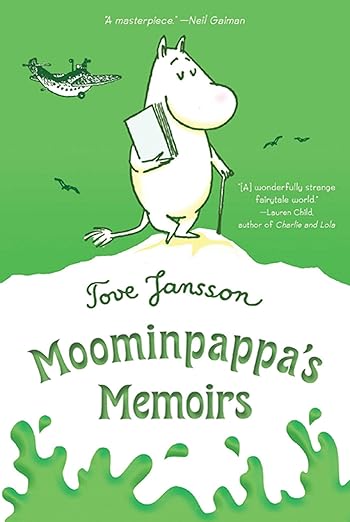 Book Cover for The Exploits of Moominpappa: Described By Himself