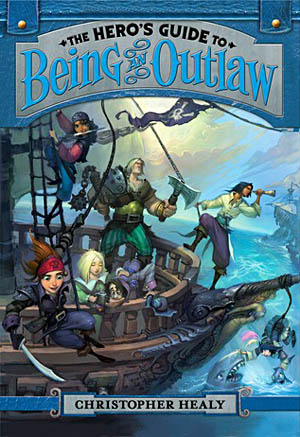 Book Cover for The Hero's Guide to Being an Outlaw