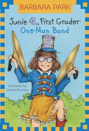 Book Cover for Junie B., First Grader: One-Man Band