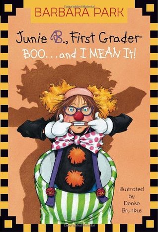 Book Cover for Junie B., First Grader: Boo...and I Mean It! 