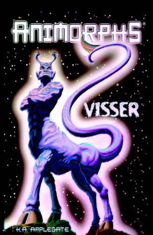 Animorphs Chronicles: Visser Book Cover for Animorphs Chronicles: Visser