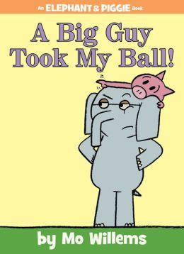 Book Cover for A Big Guy Took My Ball!