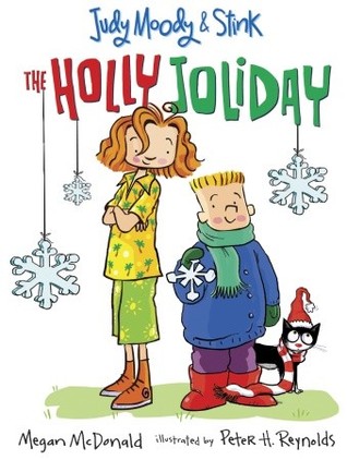 Judy Moody & Stink: The Holly Joliday Book Cover for Judy Moody & Stink: The Holly Joliday